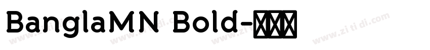 BanglaMN Bold字体转换
